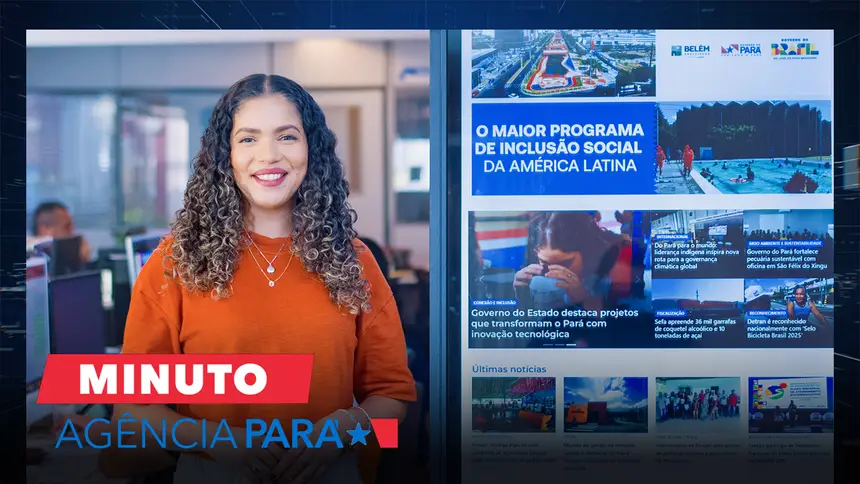 Minuto Agência Pará: veja os destaques desta quinta-feira (16/10)