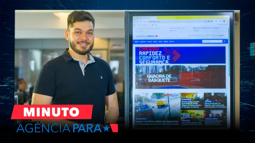 Minuto Agência Pará: veja os destaques desta sexta-feira (07/11)