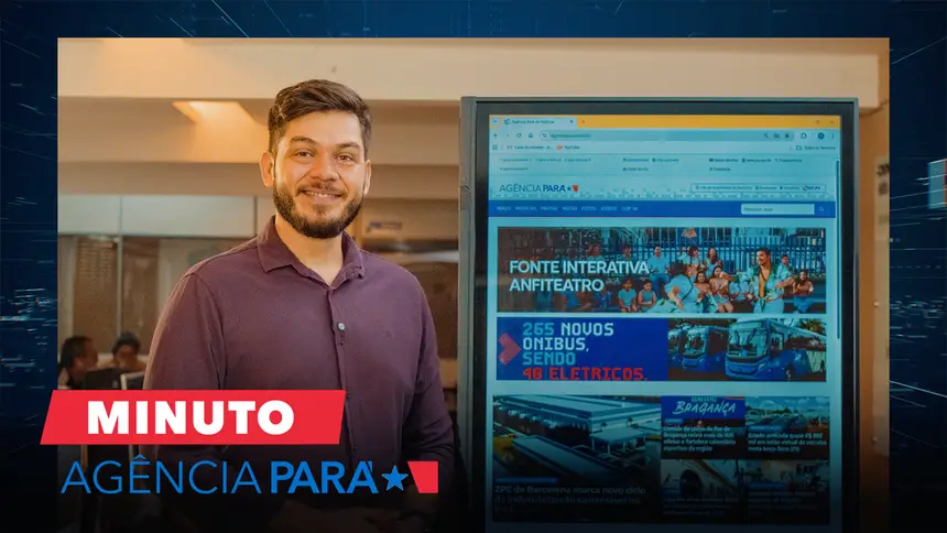 Minuto Agência Pará: veja os destaques terça-feira (09/12)