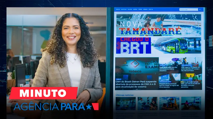 Minuto Agência Pará: veja os destaques desta quinta-feira (11/12)