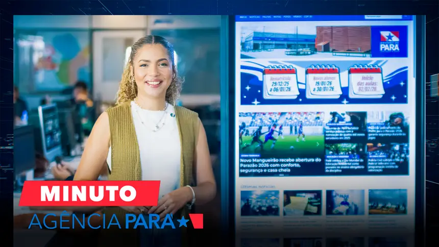 Minuto Agência Pará: veja os destaques desta segunda-feira (26/01)