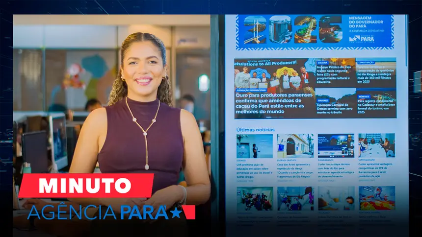 Minuto Agência Pará: veja os destaques desta sexta-feira (20/02)