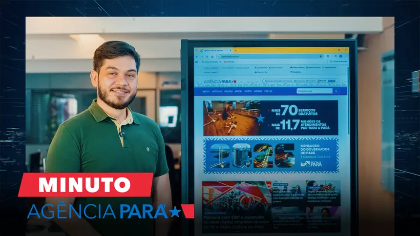 Minuto Agência Pará: veja os destaques desta quarta-feira (11/03)