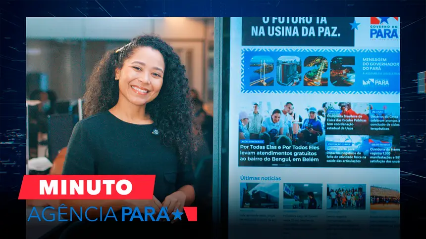 Minuto Agência Pará: veja os destaques desta segunda-feira (16/03)