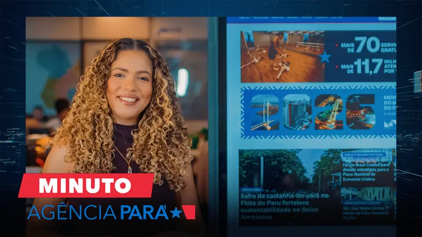 Minuto Agência Pará: veja os destaques desta terça-feira (17/03)