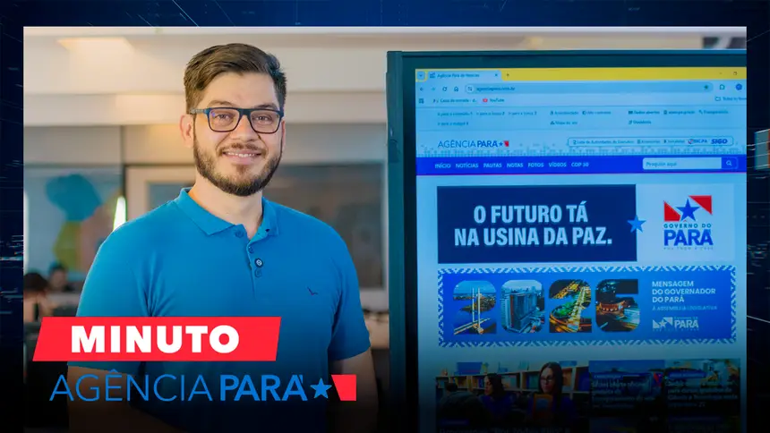 Minuto Agência Pará: veja os destaques desta quinta-feira (26/03)