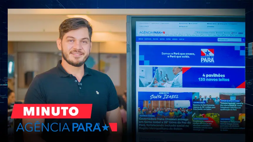 Minuto Agência Pará: veja os destaques desta sexta-feira (24/04)
