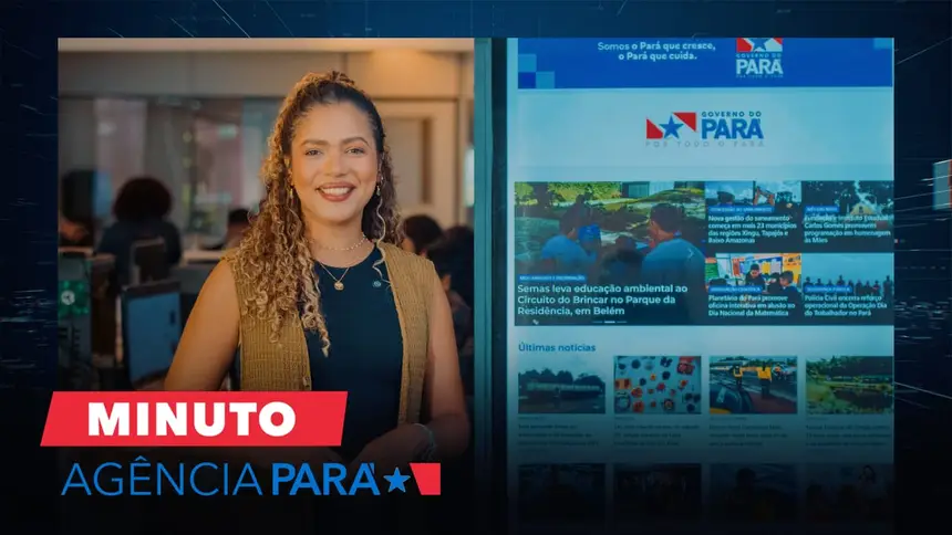 Minuto Agência Pará: veja os destaques desta segunda-feira (04/05)