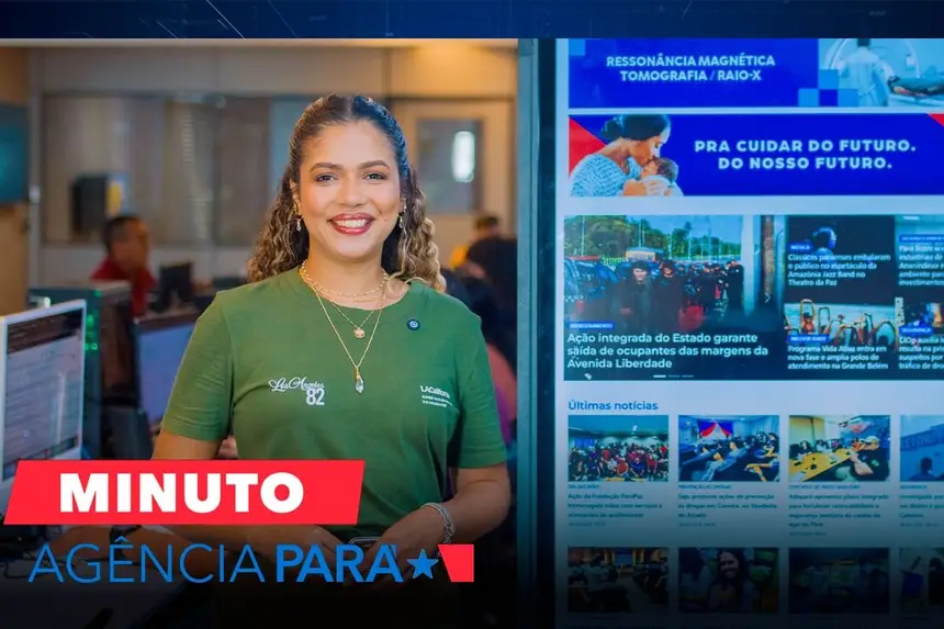 Minuto Agência Pará: veja os destaques desta quarta-feira (06/05)