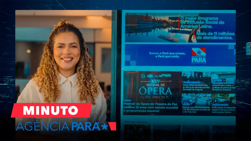 Minuto Agência Pará: veja os destaques desta sexta-feira (08/05)