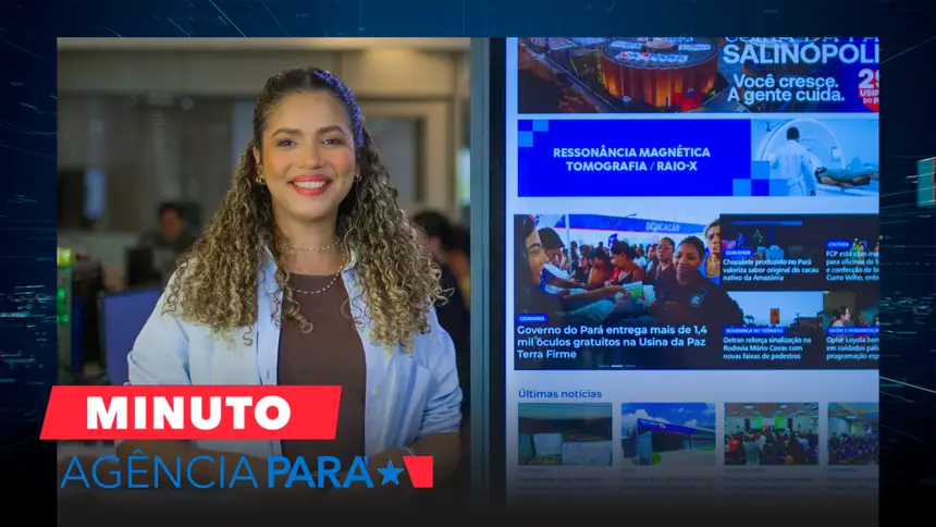 Minuto Agência Pará: veja os destaques desta quinta-feira (14/05)