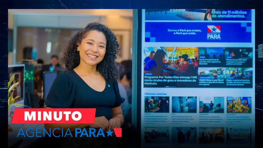 Minuto Agência Pará: veja os destaques desta quinta-feira (11/06)