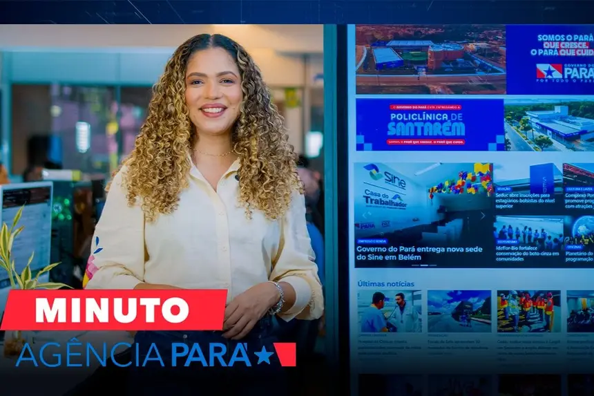 Minuto Agência Pará: veja os destaques desta quinta-feira (18/06)