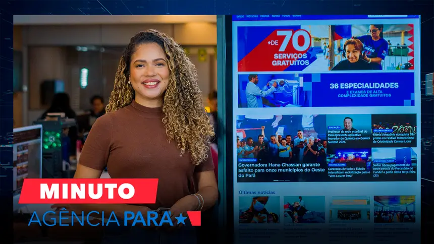 Minuto Agência Pará: veja os destaques desta terça-feira (23/06)